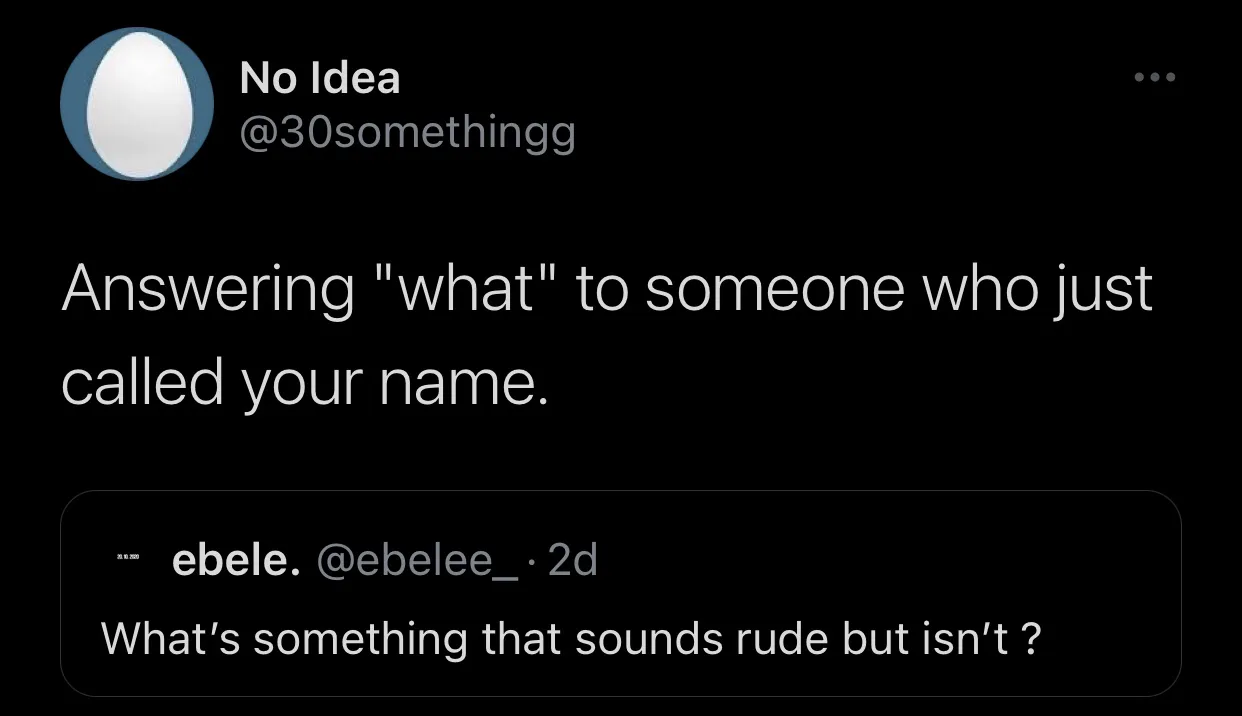 What sounds rude, Ghanaian or a compliment but really isn’t?? These tweets will have you laughing hard