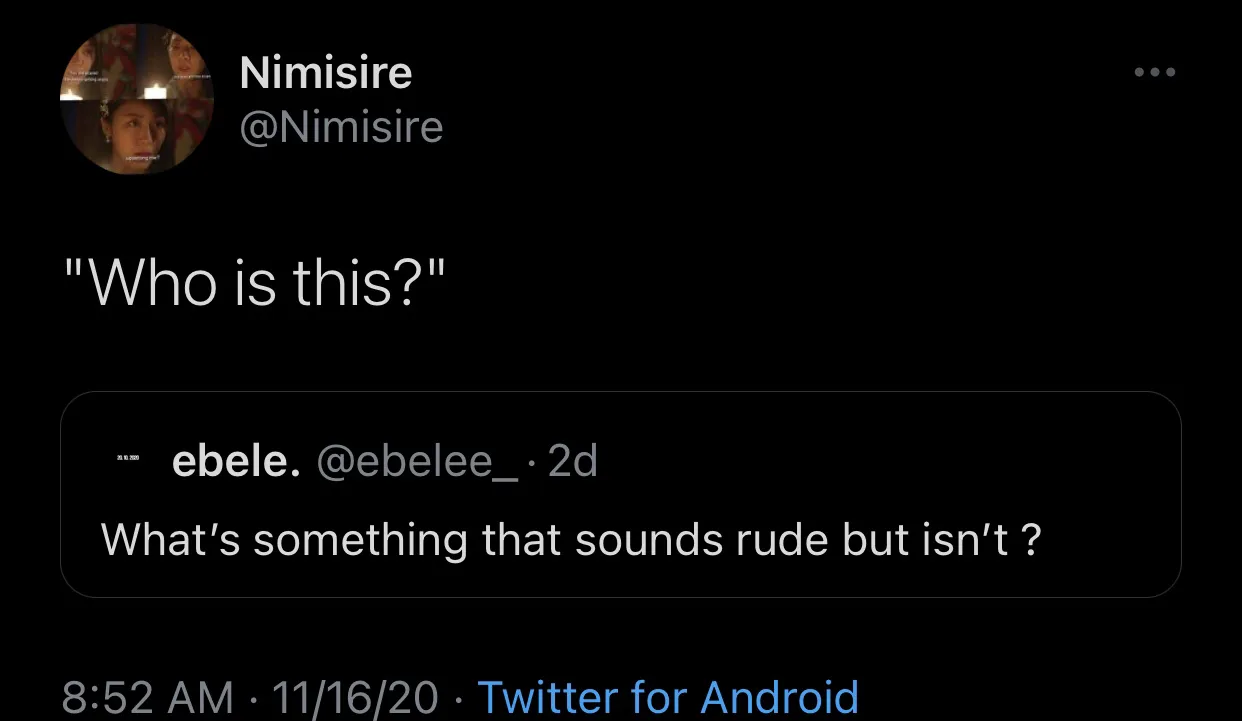 What sounds rude, Ghanaian or a compliment but really isn’t?? These tweets will have you laughing hard