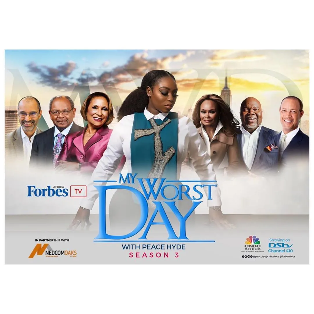 Peace Hyde is going global with all new season of Forbes Africa” My Worst Day” series